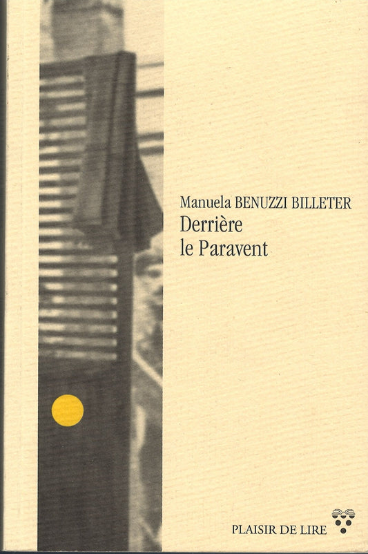 Manuela Benuzzi Billeter - Derrière le paravent