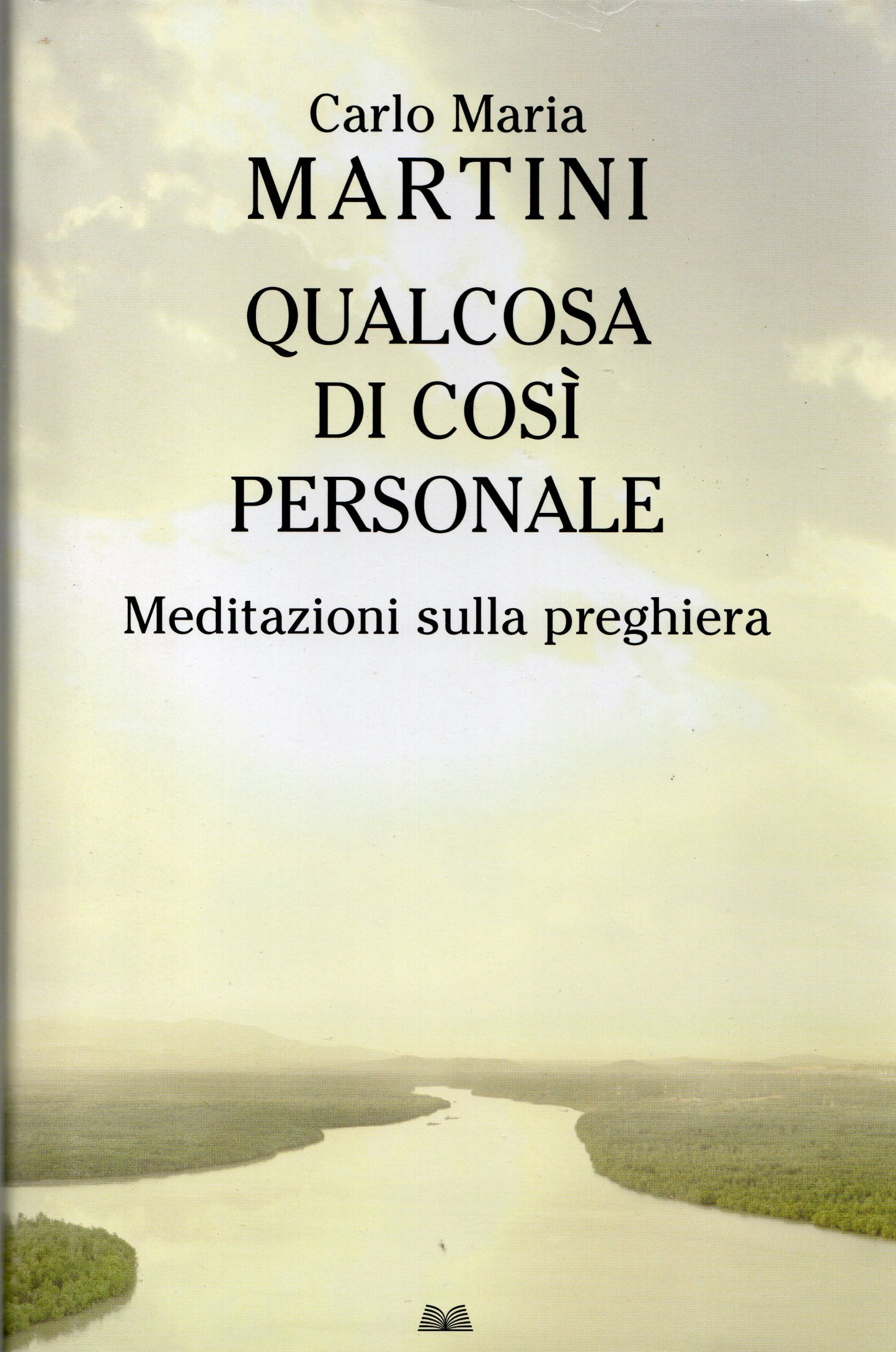 Carlo Maria Martini - Qualcosa di così personale