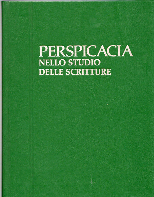 Perspicacia  - Nello studio delle sacre scritture 2 vol.