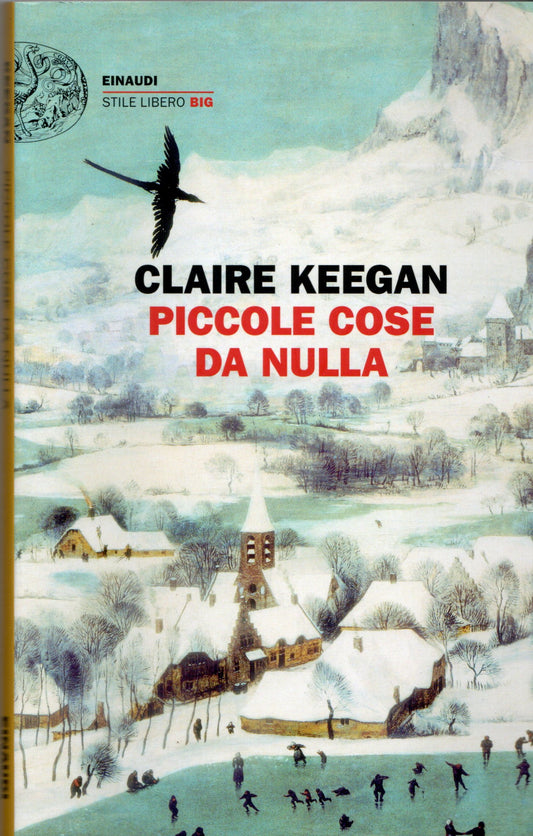 Claire Keegan - Piccole cose da nulla