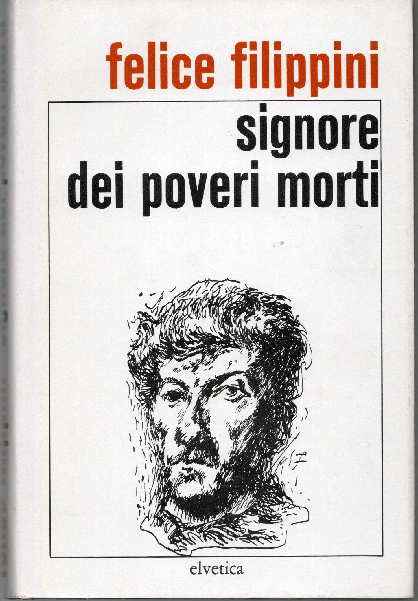 Felice Filippini - Signore dei poveri morti