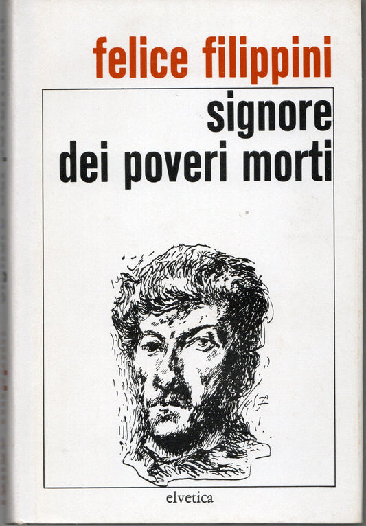 Felice Filippini - Signore dei poveri morti