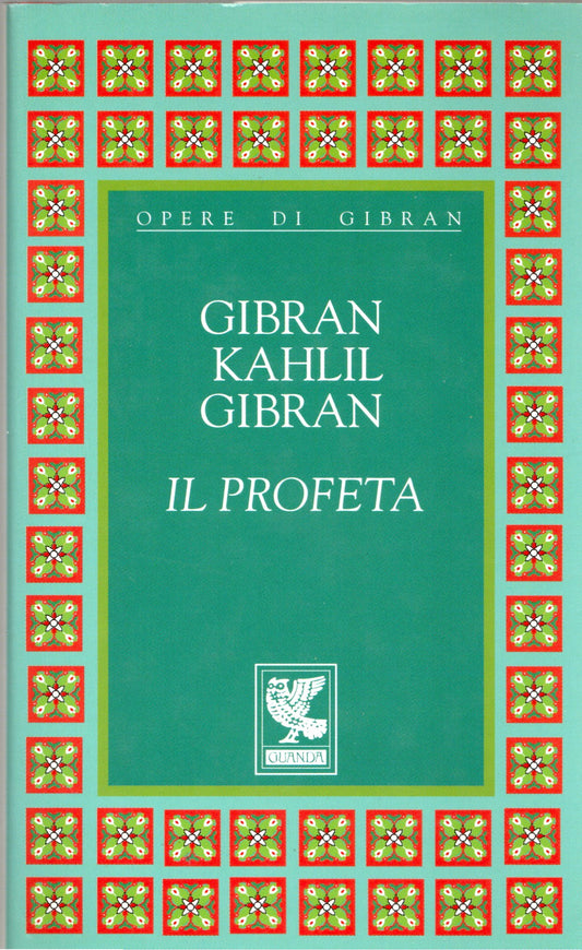 Kahlil Gibran - Il profeta