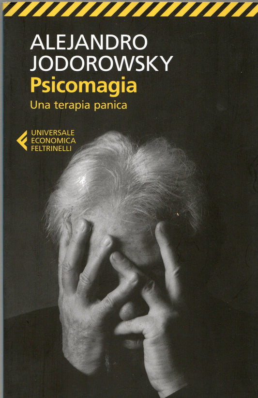 Alejandro Jodorowsky - Psicomagia