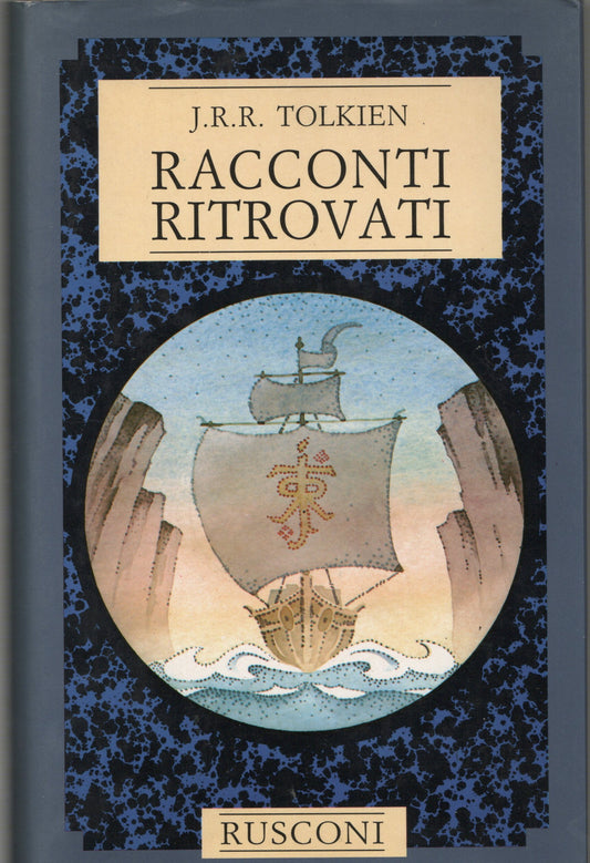 J.R.R. Tolkien - Racconti Ritrovati