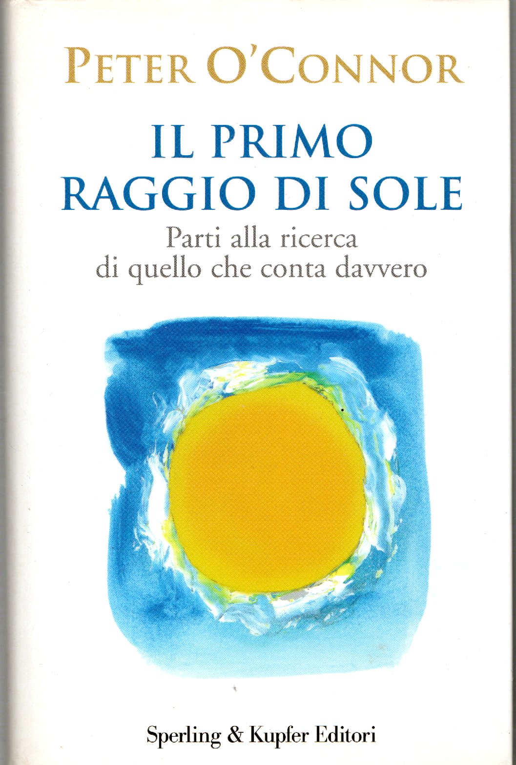 Peter O'Connor - Il primo raggio di sole