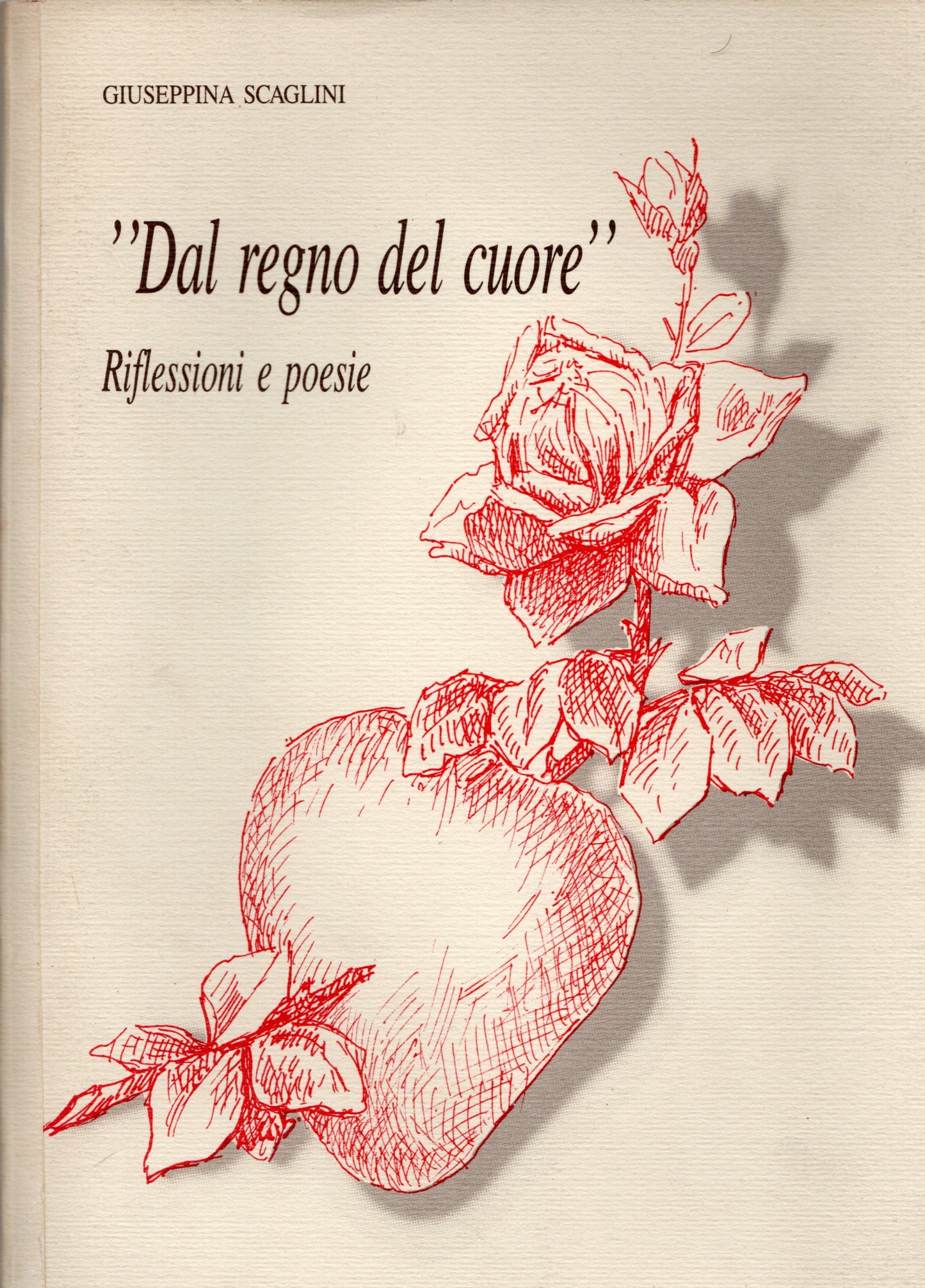 Giuseppina Scaglini - Dal regno del cuore
