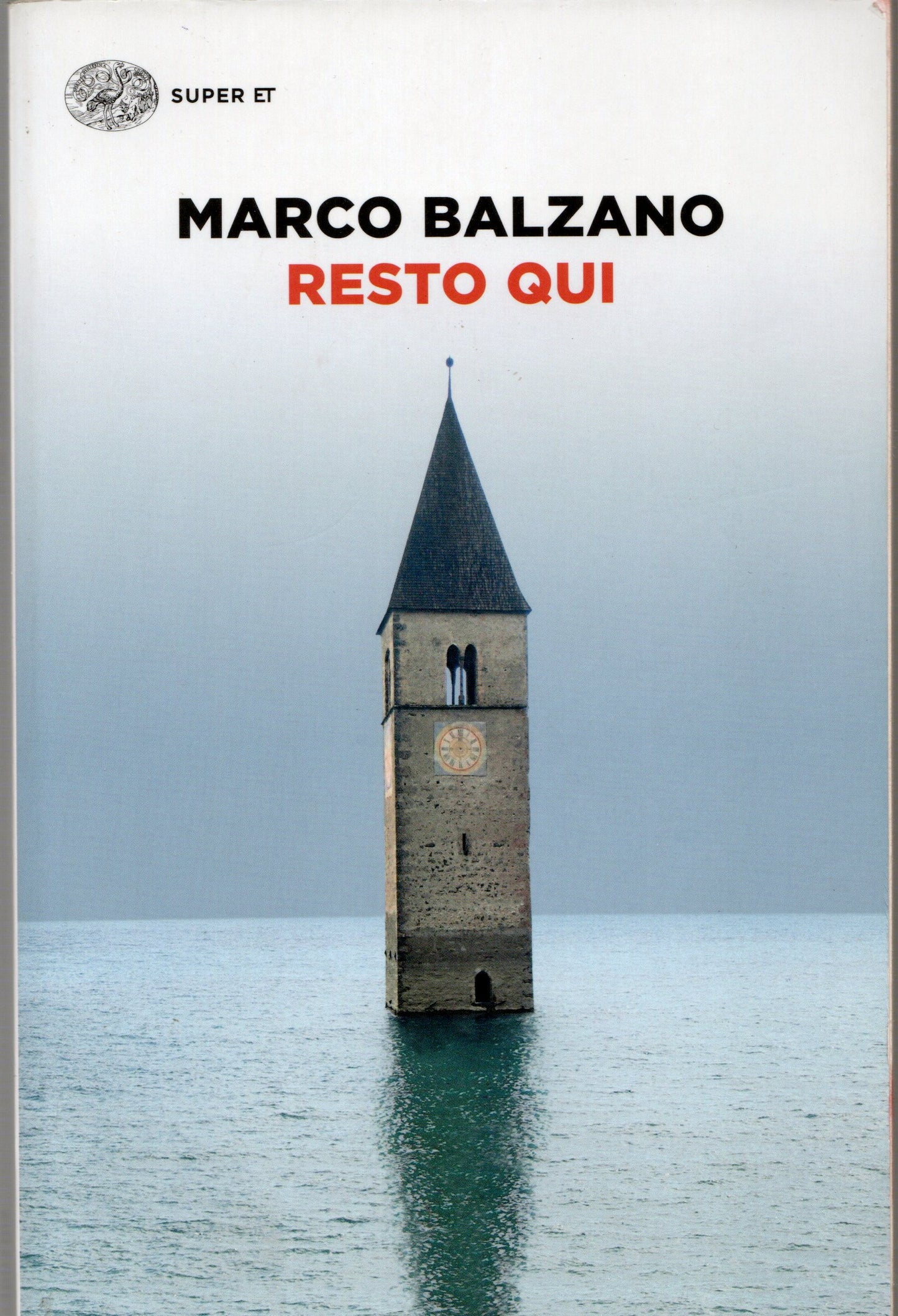 Marco Balzano - Resto qui