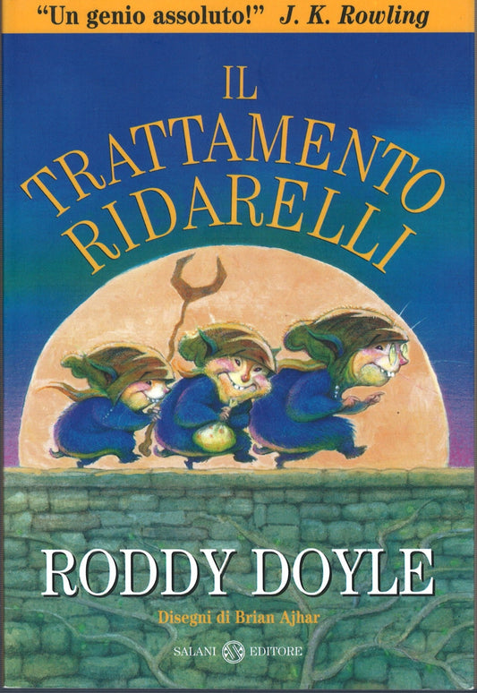 Roddy Doyle - Il trattamento ridarelli