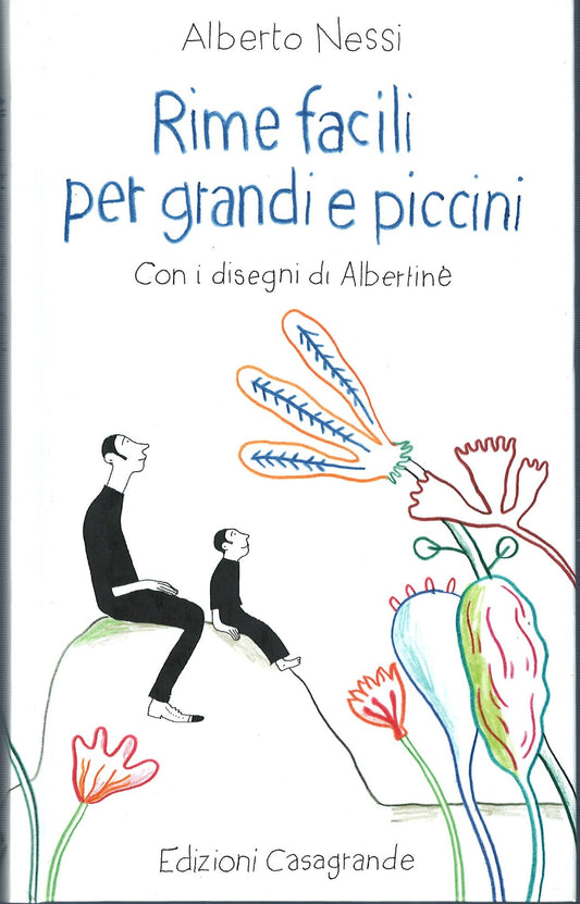 Alberto Nessi - Rime facili per grandi e piccini