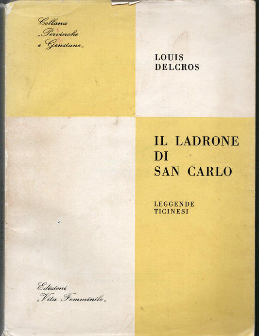 Louis Delcros - Il ladrone di San Carlo