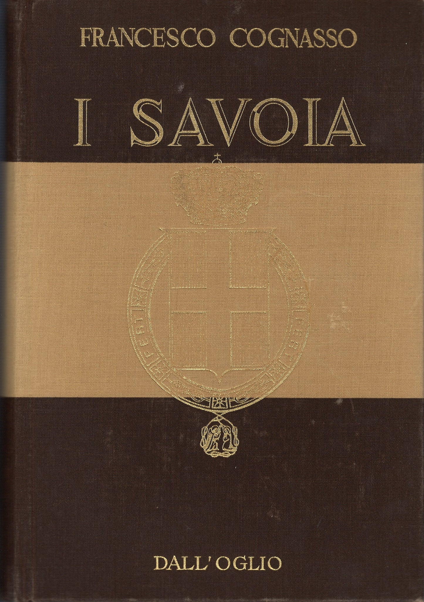 Francesco Cognasso - I Savoia