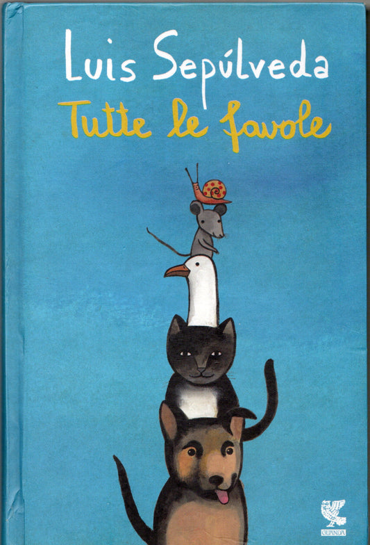 Luis Sepulveda - Tutte le favole
