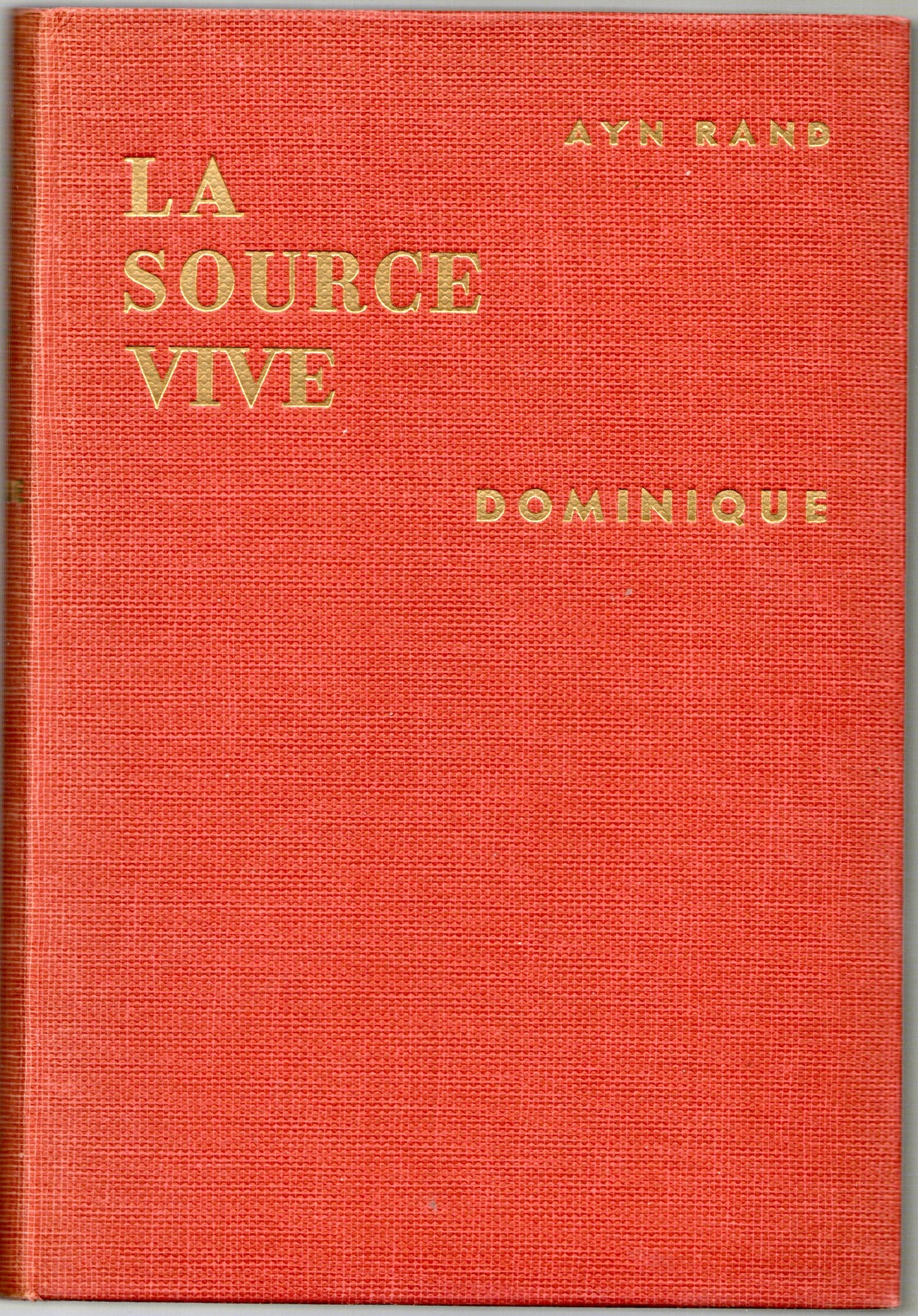 Ayn Rand - La source vive 2 volumi - Dominique / Howard Roark
