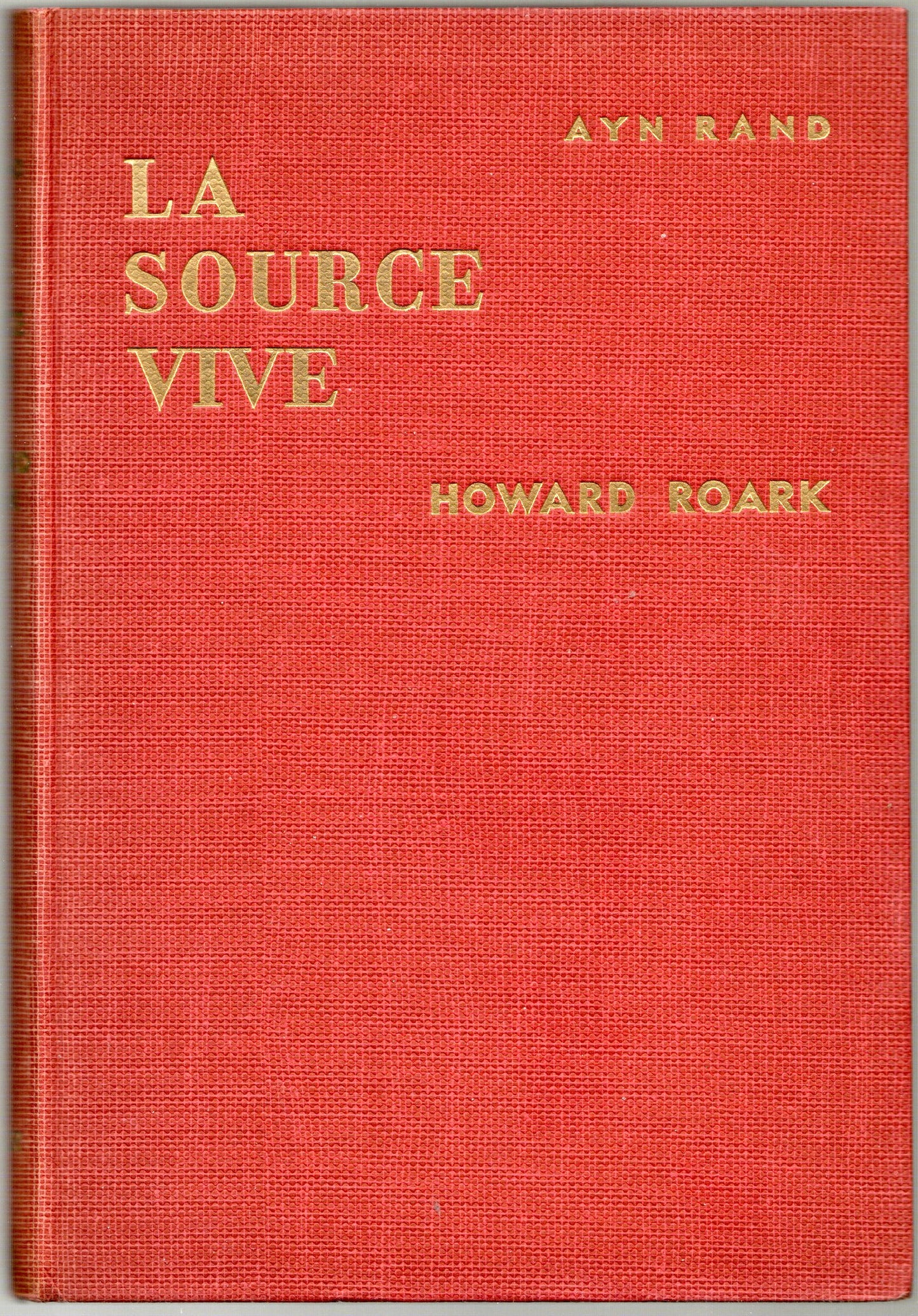 Ayn Rand - La source vive 2 volumi - Dominique / Howard Roark