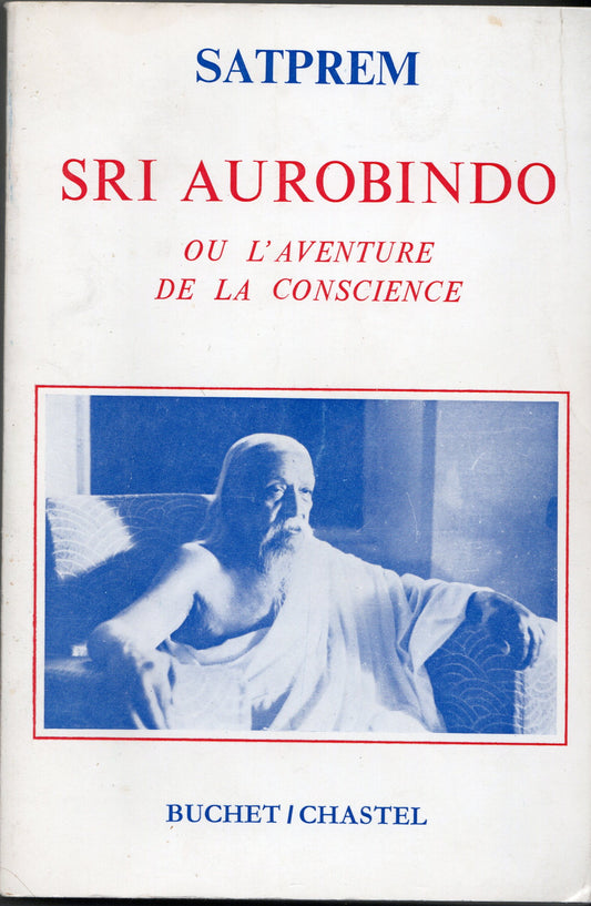 Satprem - Sri Aurobindo