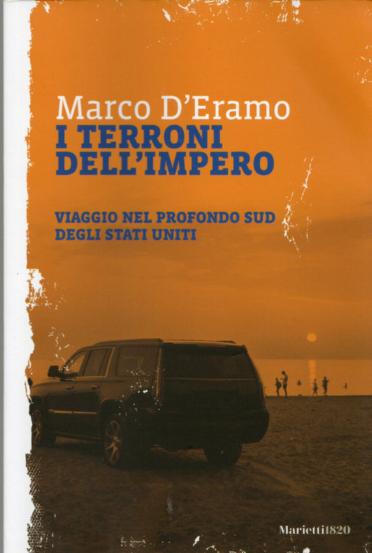 Marco D'Eramo - I terroni dell'impero