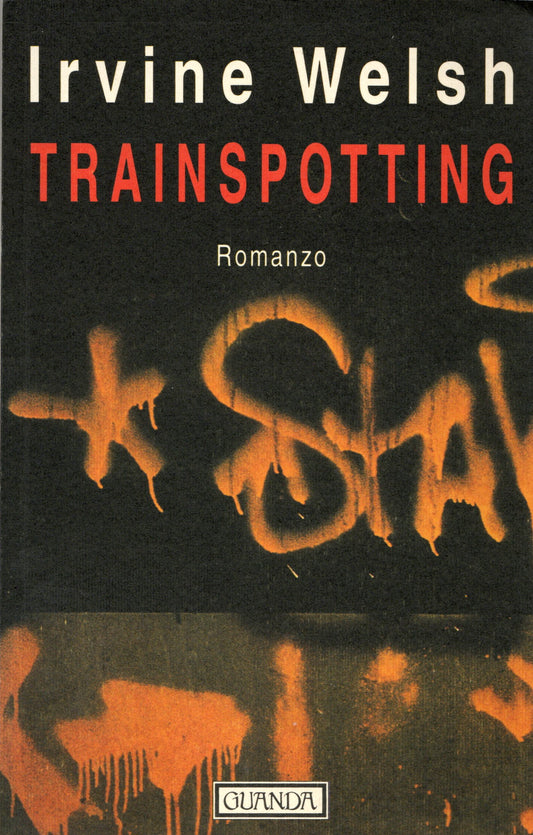 Irvine Welsh - Trainspotting
