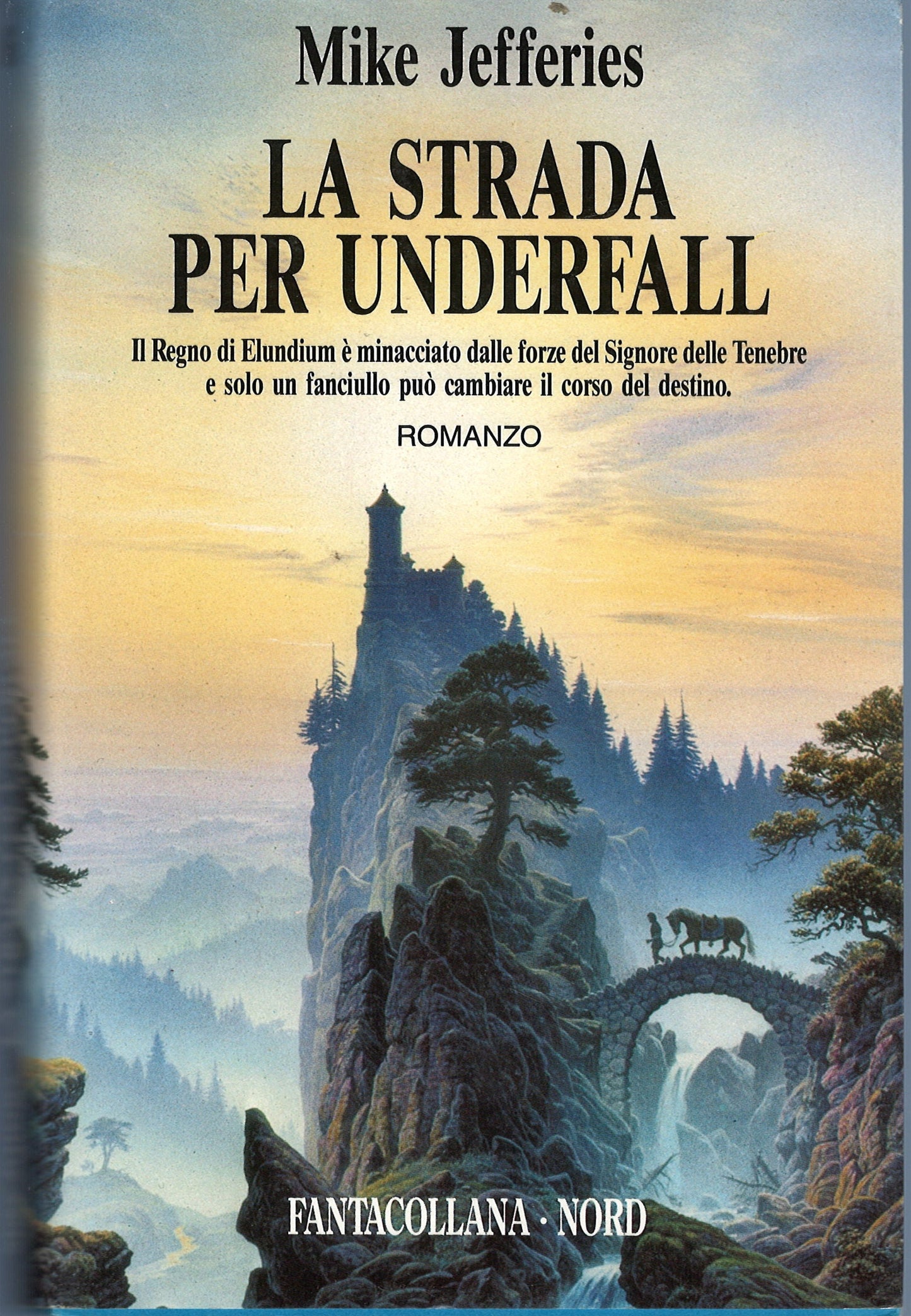 Mike Jefferies - La strada per Underfall