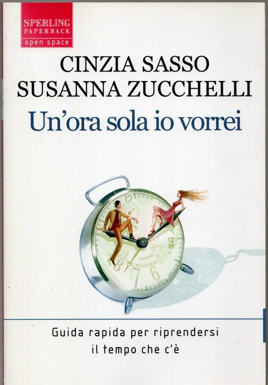 Sasso/Zucchelli - Un'ora sola io vorrei