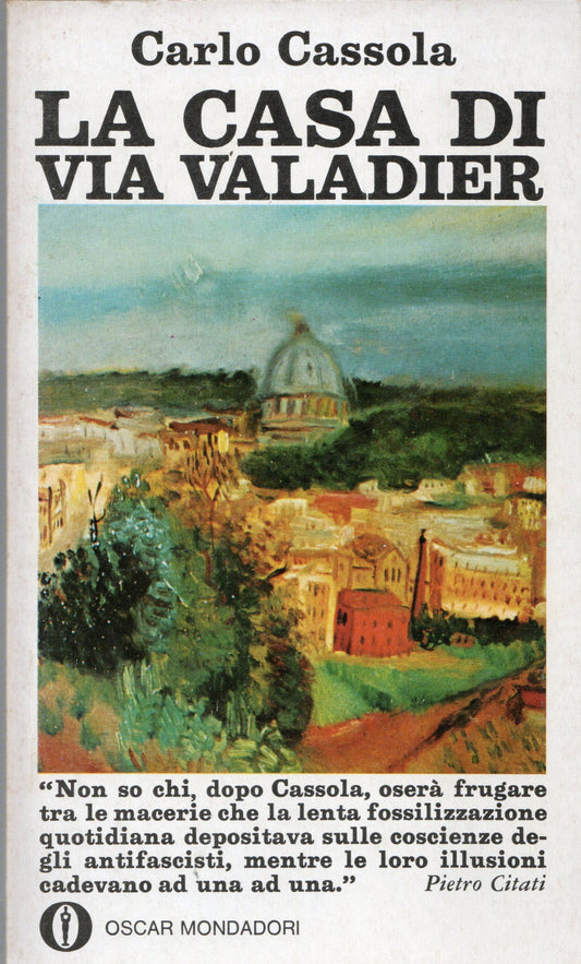 Carlo Cassola - La casa di via Valadier