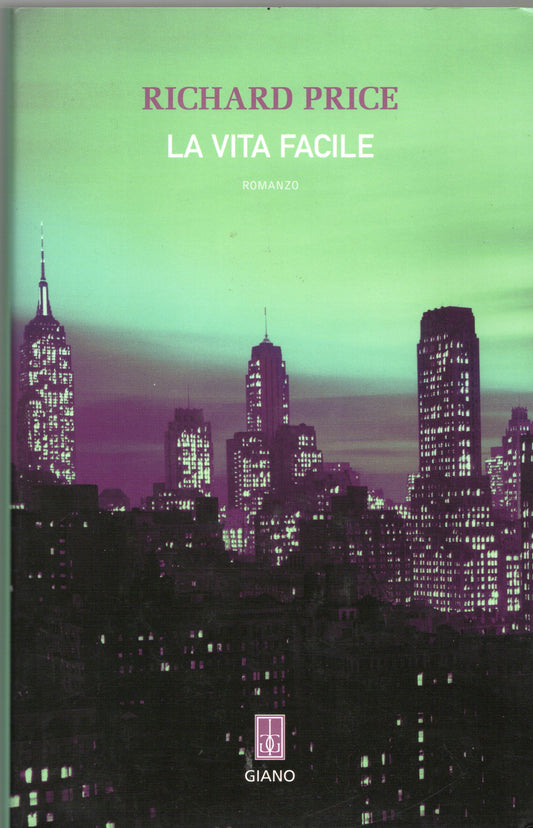 Richard Price - La vita facile