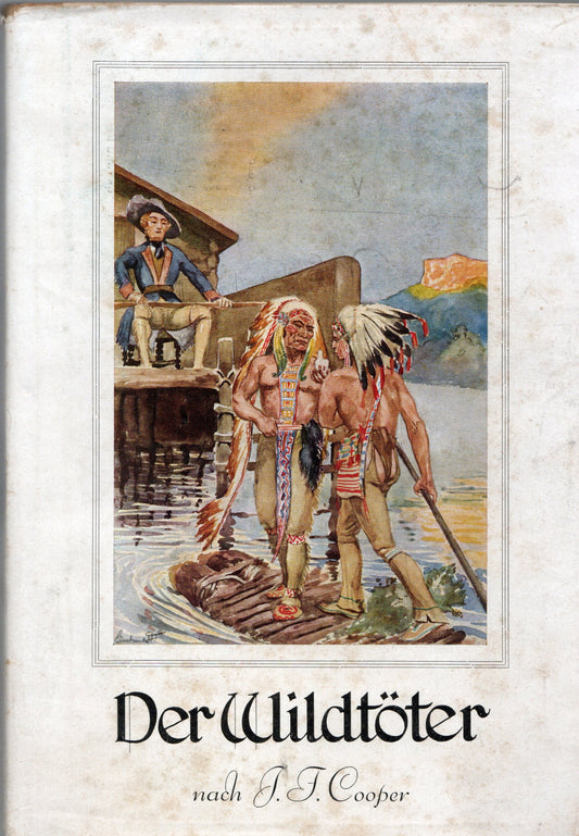 J.F. Cooper - Der Der Wildöter