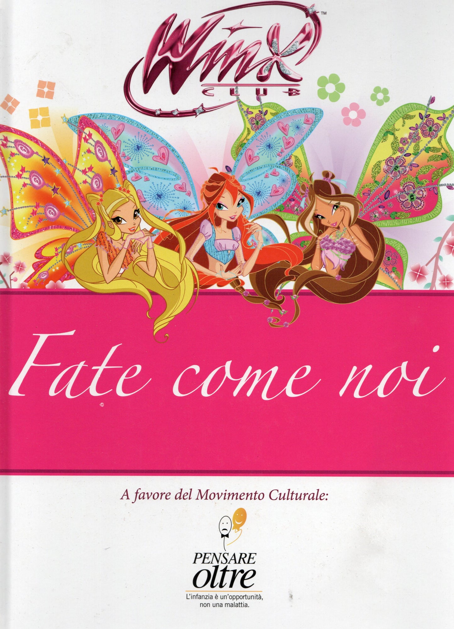 Winx - Fate come noi